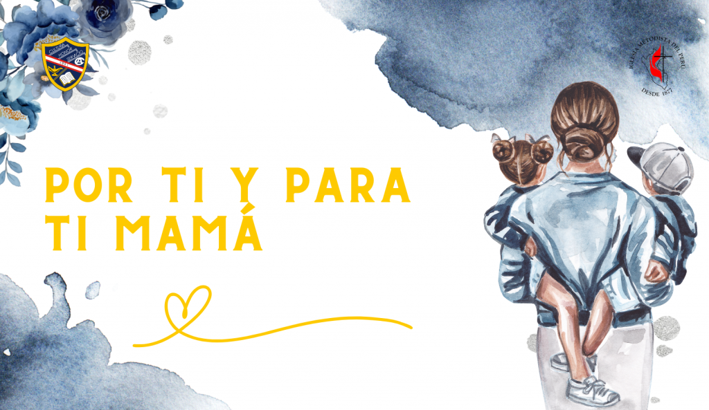 Por ti y para ti mamá